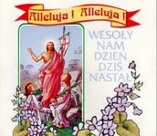 Religia i religioznawstwo - Gamma Alleluja! Alleluja! - Wesoły nam Dzień nastał - miniaturka - grafika 1