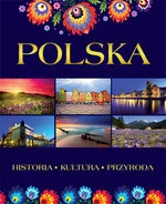 Albumy krajoznawcze - SBM praca zbiorowa Polska. Historia. Kultura. Przyroda - miniaturka - grafika 1