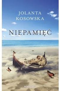 Novae Res Jolanta Kosowska Niepamięć - Literatura obyczajowa - miniaturka - grafika 2