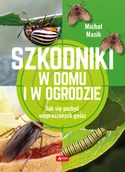 Dom i ogród - Dragon Szkodniki w domu i w ogrodzie Michał Mazik - miniaturka - grafika 1