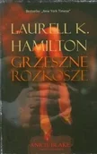 Horror, fantastyka grozy - Zysk i ska Grzeszne rozkosze Laurell K Hamilton ARR0004087 - miniaturka - grafika 1