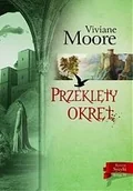Horror, fantastyka grozy - W.A.B. GW Foksal Moore Viviane Przeklęty okręt. Rycerze Sycylii - miniaturka - grafika 1