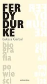 Pamiętniki, dzienniki, listy - Ferdydurke. Biografia powieści - Garbal Łukasz - miniaturka - grafika 1