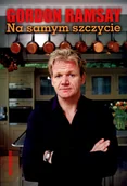 Biografie i autobiografie - Neil Simpson Gordon Ramsay Na samym szczycie - miniaturka - grafika 1