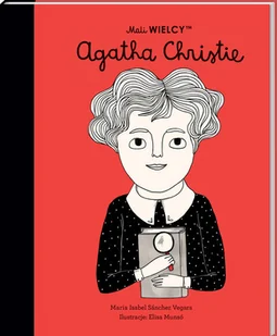 Smart Books Mali wielcy. Agatha Christie Maria Isabel Sanchez Vegara - Baśnie, bajki, legendy - miniaturka - grafika 2