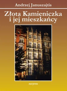Złota kamieniczka i jej mieszkańcy - Historia świata - miniaturka - grafika 2