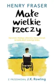 Poradniki psychologiczne - Henry Fraser Małe wielkie rzeczy - miniaturka - grafika 1