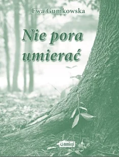 Nie pora umierać - Poezja - miniaturka - grafika 2