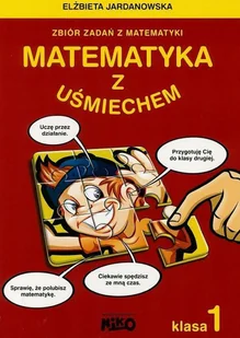 Niko Matematyka z uśmiechem 1 - Jordanowska Elżbieta - Podręczniki dla szkół podstawowych - miniaturka - grafika 2