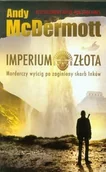 Literatura przygodowa - Buchmann GW Foksal Andy McDermott Imperium złota - miniaturka - grafika 1