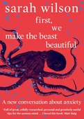 Biografie obcojęzyczne - Sarah Wilson First We Make the Beast Beautiful - miniaturka - grafika 1