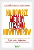 Zdrowie - poradniki - Najnowsze Metody Leczenia Nowotworów Źródło Wiedzy Dla Każdego Kto Szuka Pomocy Przy Leczeniu Raka Mark Stengler,paul Anderson - miniaturka - grafika 1