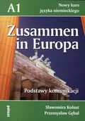 Pozostałe języki obce - ZUSAMMEN IN EUROPA A1 Sławomira Kołsut - miniaturka - grafika 1