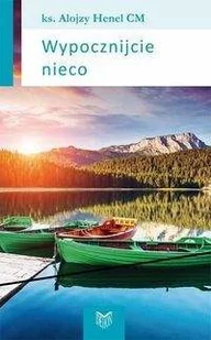 Wypocznijcie nieco - Religia i religioznawstwo - miniaturka - grafika 2