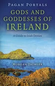 Poradniki obcojęzyczne - Morgan Daimler Pagan Portals Gods and Goddesses of Ireland - miniaturka - grafika 1