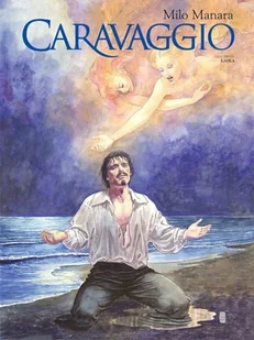 Taurus Media Caravaggio. Tom 2. Łaska Milo Manara - Komiksy dla dorosłych - miniaturka - grafika 2