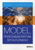 Zarządzanie - Model przedsiębiorstwa społecznego - Kurleto Małgorzata Halszka - miniaturka - grafika 1