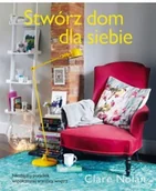 Książki o architekturze - Stwórz dom dla siebie Niezbędny poradnik Używana - miniaturka - grafika 1