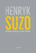 Religia i religioznawstwo - Suza Henryk Księga Prawdy i inne pisma - dostępny od ręki, natychmiastowa wysyłka - miniaturka - grafika 1
