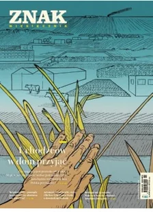 Miesięcznik Znak 801 02/2022) Uchodźców w dom Nowa - Czasopisma Miesięcznik Znak 801 02/2022) Uchodźców w dom Nowa - Czasopisma - miniaturka - grafika 1