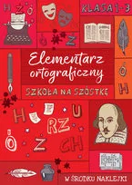 Elementarz ortograficzny. Szkoła na szóstkę. Klasa 1-3 - Książki edukacyjne - miniaturka - grafika 3