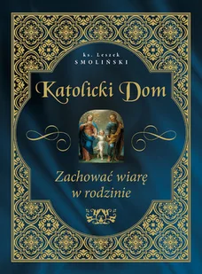 Katolicki dom - Religia i religioznawstwo - miniaturka - grafika 2