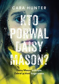 Kto porwał Daisy Mason? - Kryminały Kto porwał Daisy Mason? - Kryminały - miniaturka - grafika 3