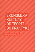 Biznes - Ekonomika kultury Od teorii do praktyki - miniaturka - grafika 1