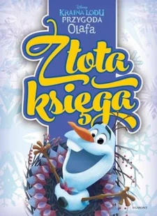 Kraina Lodu przygoda olafa złota księga - Powieści i opowiadania - miniaturka - grafika 2