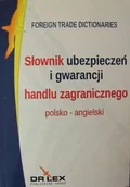 Słowniki języków obcych - DR Lex Piotr Kapusta Polsko-angielski słownik ubezpieczeń i gwarancji handlu zagranicznego - miniaturka - grafika 1