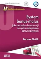 Biznes - System bonus-malus jako narzędzie konkurencji na rynku ubezpieczeń komunikacyjnych - Barbara Cieślik - miniaturka - grafika 1