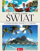 Albumy krajoznawcze - Podróże Marzeń Świat Praca zbiorowa - miniaturka - grafika 1