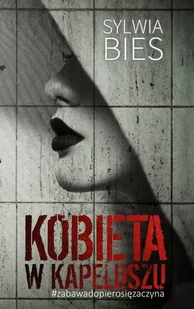 Kobieta w Kapeluszu - Powieści sensacyjne - miniaturka - grafika 2