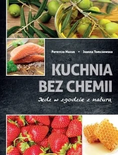 Olesiejuk Kuchnia bez chemii LIT-10278 - Książki kucharskie - miniaturka - grafika 2