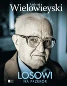 Felietony i reportaże - Agora Losowi na przekór - Andrzej Wielowieyski - miniaturka - grafika 1