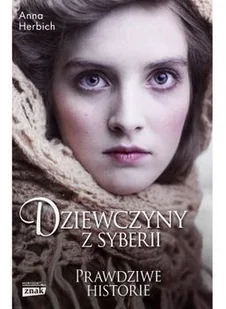 Znak Dziewczyny z Syberii - Anna Herbich - Felietony i reportaże - miniaturka - grafika 2