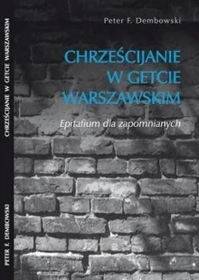 Chrześcijanie w getcie warszawskim - Historia świata - miniaturka - grafika 2