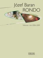 Poezja - Zysk i S-ka Rondo. Wiersze z lat 2006-2009 - Józef Baran - miniaturka - grafika 1