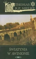 Powieści sensacyjne - Świątynia w Awinionie - Mielke Thomas R. P. - miniaturka - grafika 1