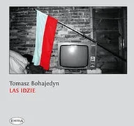 Poezja - Las idzie - Bohajedyn Tomasz - miniaturka - grafika 1