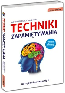 Samo Sedno. Techniki zapamiętywania. wyd. 2013 - Rozwój osobisty - miniaturka - grafika 2