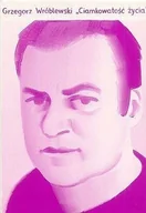 Poezja - Lampa i Iskra Boża Ciamkowatość życia WRÓBLEWSKI GRZEGORZ - miniaturka - grafika 1