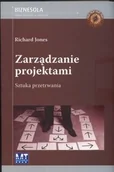 Zarządzanie - MT Biznes Richard Jones Zarządzanie projektami. Sztuka przetrwania - miniaturka - grafika 1