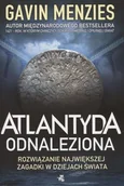 Felietony i reportaże - Gavis Menzies Atlantyda odnaleziona Rozwiązanie największej zagadki w dziejach świata WIKR-907234 - miniaturka - grafika 1