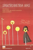 Technika - Wydawnictwa AGH Spektrometria mas praca zbiorowa - miniaturka - grafika 1