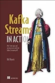 Pozostałe książki - MANNING PUBN KAFKA STREAMS IN ACTION - miniaturka - grafika 1