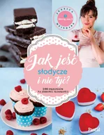 Diety, zdrowe żywienie - Jessica Meinhard Jak jeść słodycze i nie tyć - miniaturka - grafika 1