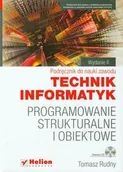 Książki o programowaniu - Helion Edukacja Programowanie strukturalne i obiektowe z płytą CD Rudny Tomasz - miniaturka - grafika 1