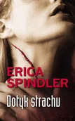 Thrillery - HarperCollins Polska Erica Spindler Dotyk strachu - miniaturka - grafika 1