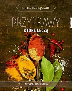 Przyprawy, które leczą - Rozwój osobisty Przyprawy, które leczą - Rozwój osobisty - miniaturka - grafika 2